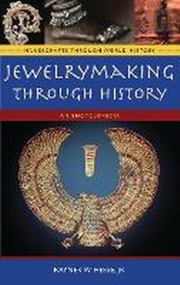 Enlarge image Cover: Jewelrymaking through History - Greenwood Press