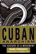 Cover: Cuban Anarchism - See Sharp Press