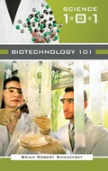 Cover: Biotechnology 101 - Greenwood Press