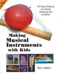 Enlarge image Cover: Making Musical Instruments with Kids - See Sharp Press