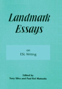 Enlarge image Cover: Landmark Essays on ESL Writing - Lawrence Erlbaum Associates Inc