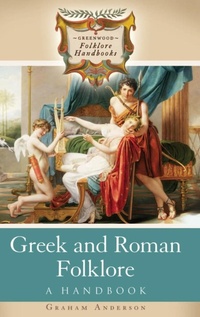 Enlarge image Cover: Greek and Roman Folklore - Greenwood Press