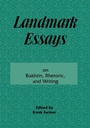 Cover: Landmark Essays on Bakhtin, Rhetoric, and Writing - Lawrence Erlbaum Associates Inc