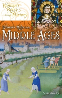 Enlarge image Cover: Women's Roles in the Middle Ages - Greenwood Press
