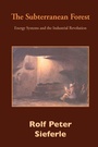 Cover: The Subterranean Forest - White Horse Press