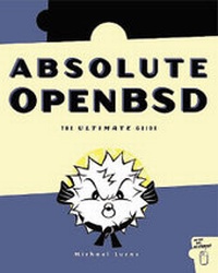 Enlarge image Cover: Absolute OpenBSD - No Starch Press