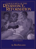 Cover: Famous Men of the Renaissance & Reformation - Greenleaf Press