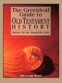 Enlarge image Cover: The Greenleaf Guide to Old Testament History - Greenleaf Press