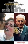 Cover: The Euthanasia/Assisted-Suicide Debate - Greenwood Press