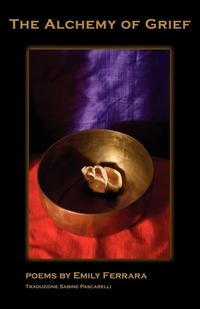 Enlarge image Cover: The Alchemy of Grief - Bordighera Press