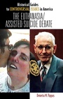 Cover: The Euthanasia/Assisted-Suicide Debate - Greenwood Press