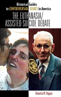 Enlarge image Cover: The Euthanasia/Assisted-Suicide Debate - Greenwood Press