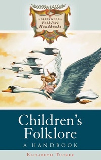 Enlarge image Cover: Children's Folklore - Greenwood Press