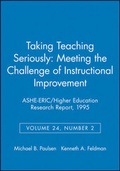Cover: Taking Teaching Seriously: Meeting the Challenge of Instructional Improvement - Jossey-Bass