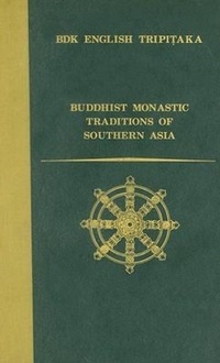 Abbildung von: Buddhist Monastic Traditions of Southern Asia - Numata Center for Buddhist Translation & Research.