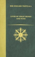 Cover: Lives of Great Monks and Nuns - Numata Center for Buddhist Translation & Research.