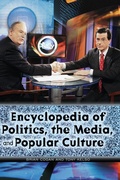Cover: Encyclopedia of Politics, the Media, and Popular Culture - Greenwood Press