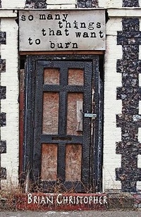 Enlarge image Cover: So Many Things That Want to Burn - Helicon West