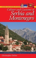 Cover: Culture and Customs of Serbia and Montenegro - Greenwood Press