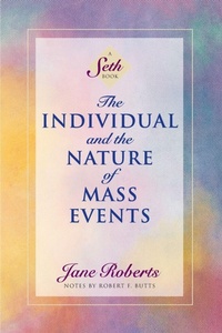 Enlarge image Cover: The Individual and the Nature of Mass Events - Amber-Allen Publishing,U.S.