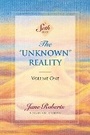 Cover: The Unknown Reality, Volume One - Amber-Allen Publishing,U.S.