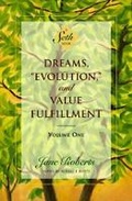 Cover: Dreams, Evolution, and Value Fulfillment, Volume One - Amber-Allen Publishing,U.S.