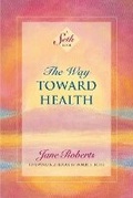 Cover: The Way Toward Health - Amber-Allen Publishing,U.S.