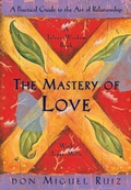 Cover: The Mastery of Love - Amber-Allen Publishing,U.S.