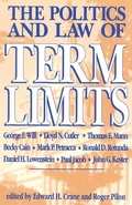 Cover: The Politics and Law of Term Limits - Cato Institute,U.S.