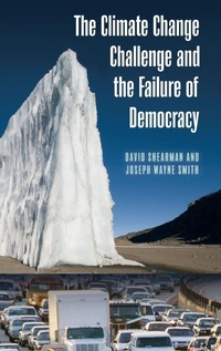 Enlarge image Cover: The Climate Change Challenge and the Failure of Democracy - Praeger Publishers Inc