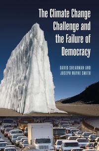 Enlarge image Cover: The Climate Change Challenge and the Failure of Democracy - Praeger Publishers Inc