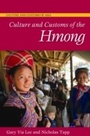 Cover: Culture and Customs of the Hmong - Greenwood Press