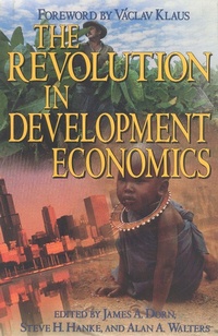 Enlarge image Cover: The Revolution in Development Economics - Cato Institute,U.S.