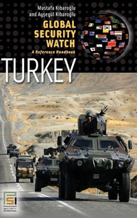 Enlarge image Cover: Global Security Watch-Turkey - Praeger Publishers Inc