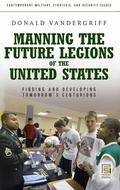 Cover: Manning the Future Legions of the United States - Praeger Publishers Inc