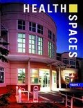 Cover: Health Spaces of the World: v. 1 - Images Publishing Group Pty Ltd