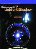 Cover: Designing with Light and Shadow - Images Publishing Group Pty Ltd