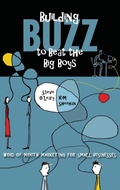Cover: Building Buzz to Beat the Big Boys - Praeger Publishers Inc