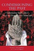 Cover: Commissioning the Past - Wits University Press