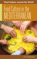 Cover: Food Culture in the Mediterranean - Greenwood Press