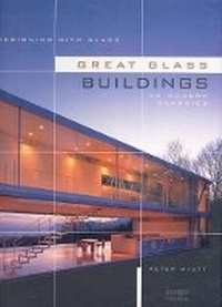 Enlarge image Cover: Designing with Glass - Great Glass Buildings - Images Publishing Group Pty Ltd