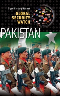 Enlarge image Cover: Global Security Watch-Pakistan - Praeger Publishers Inc