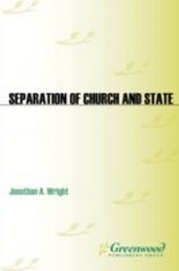Enlarge image Cover: Separation of Church and State - Greenwood Press