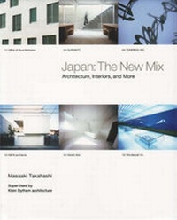 Enlarge image Cover: Japan, the New Mix - Images Publishing Group Pty Ltd