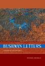 Cover: Bushman Letters - Wits University Press