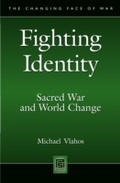 Cover: Fighting Identity - Praeger Publishers Inc