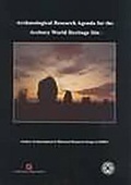 Cover: Archaeological Research Agenda for the Avebury World Heritage Site - Trust for Wessex Archaeology Ltd