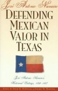 Cover: Defending Mexican Valor in Texas - State House Press
