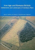 Cover: Iron Age and Romano-British Settlements and Landscapes of Salisbury Plain - Trust for Wessex Archaeology Ltd