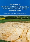 Cover: Excavation of Prehistoric and Romano-British Sites at Marnel Park and Merton Rise (Popley) Basingstoke, 2004-8 - Trust for Wessex Archaeology Ltd